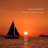 Safe Landing - There Comes a Time - Single